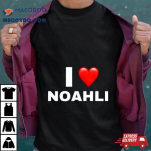 I Love Noahli Shirt