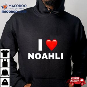 I Love Noahli Shirt