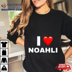 I Love Noahli Tshirt