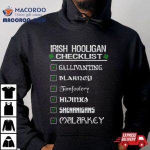 Irish Hooligan Checklist Funny St Patrick Rsquo S Day Blarney Malarkey Shenanigans Tshirt