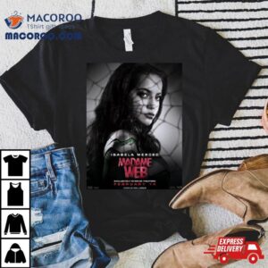 Isabela Merced Madame Web Exclusively In Movie Theaters On February Tshirt