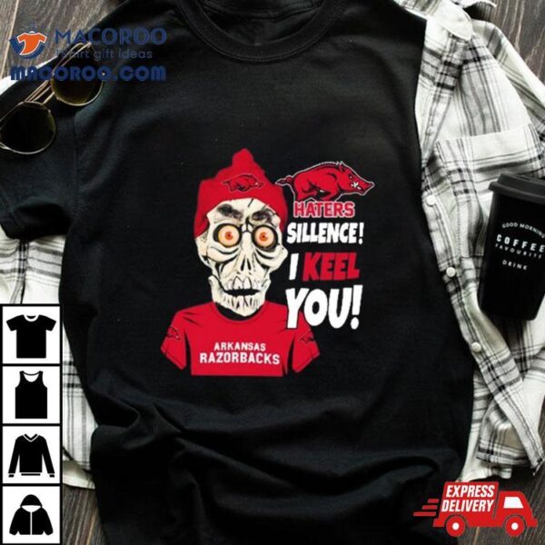 Jeff Dunham Arkansas Razorbacks Haters Silence! I Keel You Shirt