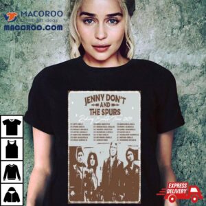 Jenny Don’t & The Spurs Riding South 2024 Tour T Shirt