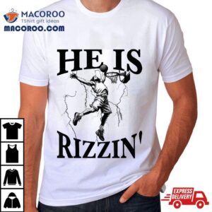 Jesus Is Rizzin Funny Basketball Meme Easter Shirt