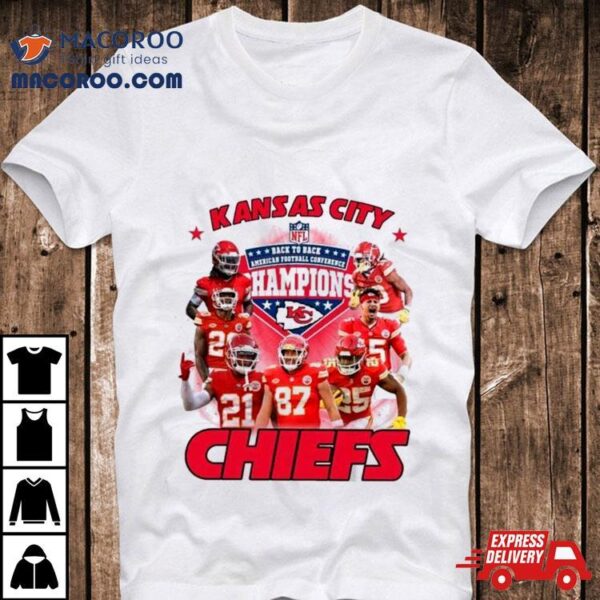 Kansas City Chiefs Afc Champions 2024 Back To Back Nfl T Shirt