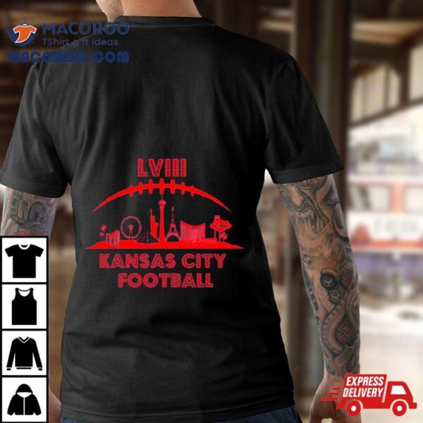 Kansas City Football Super Bowl Lviii Skyline Shirt