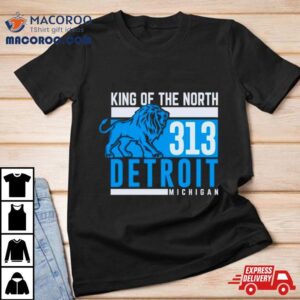 King Of The North Detroit Michigan Tshirt