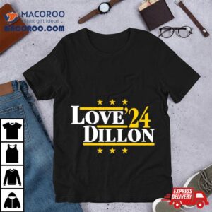 Love And Dillon Rsquo Green Bay Football Legends Political Campaign Parody Tshirt