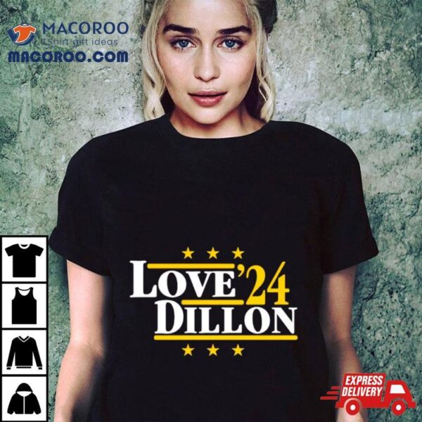 Love And Dillon ’24 Green Bay Football Legends Political Campaign Parody Shirt