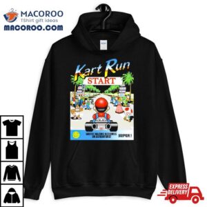 Mario Kart Run Where Racing Becomes An Adventure Tshirt