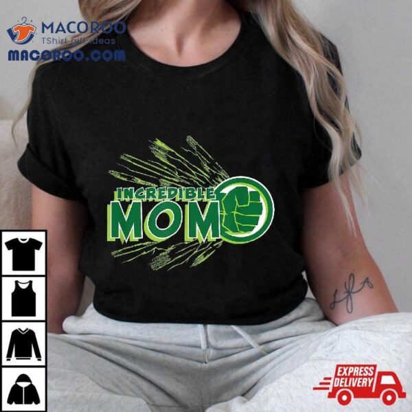 Marvel Hulk Incredible Mom Family Trip Vacation Mothers Day Shirt