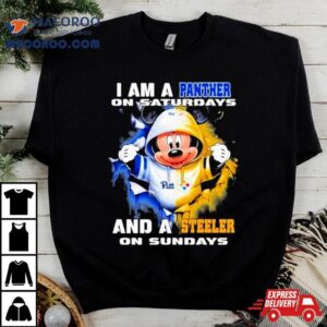 Mickey Mouse I Am A Pittsburgh Panthers On Saturdays And A Pittsburgh Steelers On Sundays Tshirt