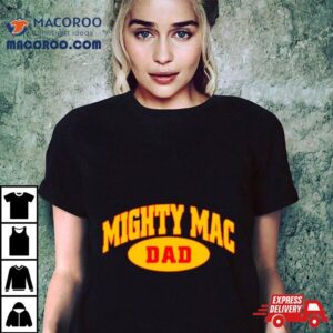 Mighty Mac Dad Logo Shirt