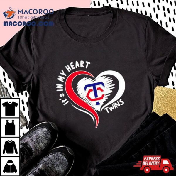 Minnesota Twins It’s In My Heart Shirt