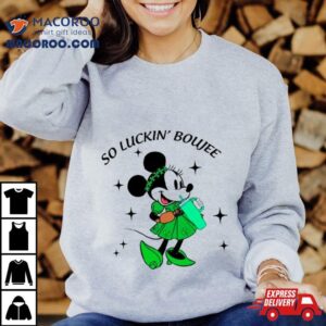 Minnie St Patrick’s Day So Luckin Boujee Shirt