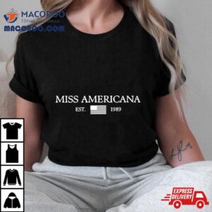 Miss Americana Minimalist Est Tshirt