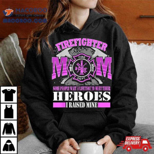 Mom Of Firefighter Shirt