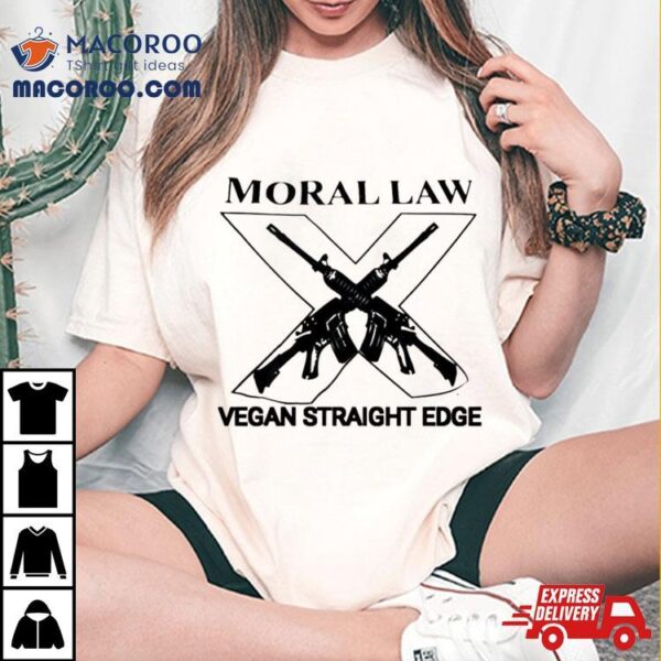 Moral Law Vegan Straight Edge Shirt