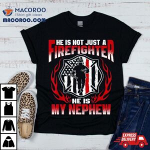 My Nephew Is A Firefighter Hero Proud Fire Aunt Uncle Gifts Shirt