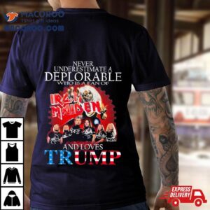 Never Underestimate A Deplorable Who Is A Fan Of Iron Maiden And Loves Trump Signatures Shirt 2 Never Underestimate A Deplorable Who Is A Fan Of Iron Maiden And Loves Trump Signatures Tshirt