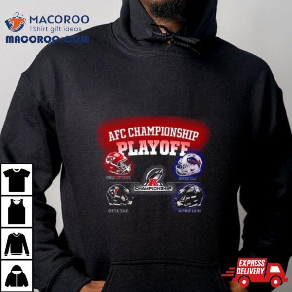 Nfl Playoff Season 2023 2024 These Are The Four Head To Head Helmet Afc Championship T Shirt