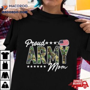 Ocp Proud Army Mom For Mothers Of Soldiers And Veterans Gif Tshirt