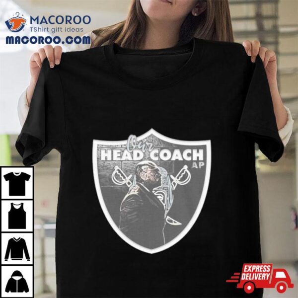 Our Head Coach Las Vegas Raiders Parody Shirt