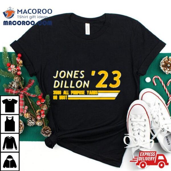 Packers Jones Dillon ’23 3500 All Purpose Yards Or Bust Shirt