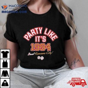 Party Like It Rsquo S Beat Kansas City Chiefs Las Vegas S Tshirt