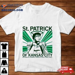 Patrick Mahomes St Patrick Of Kansas City Tshirt