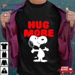 Peanuts Snoopy Hug More Tshirt