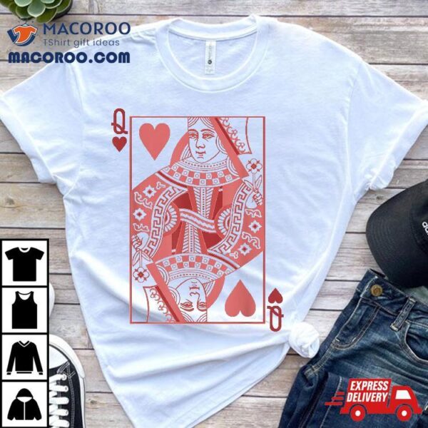 Pink Queen Of Hearts Valentine’s Mothers Day Shirt