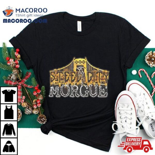 Pittsburgh Steelers Steel City Morgue T Shirt