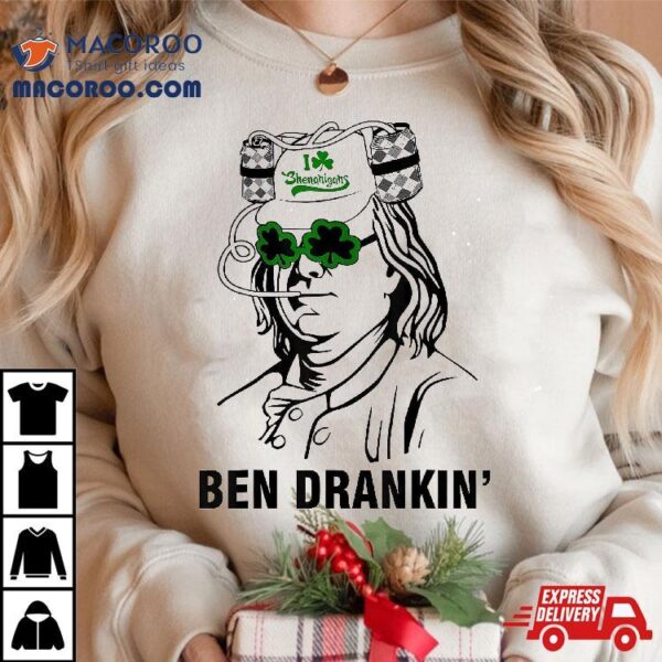 Retro Ben Drankin Irish Benjamin Franklin Saint Patricks Day Shirt