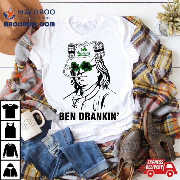 Retro Ben Drankin Irish Benjamin Franklin Saint Patricks Day Shirt