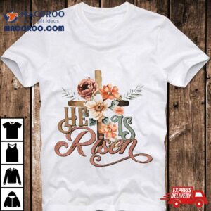 Retro Groovy He Is Risen Floral Jesus Easter Day Christians Tshirt