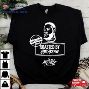 Roasted By Nate Jackson Tshirt