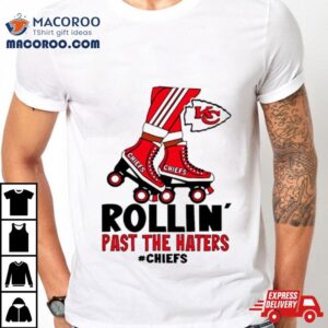 Rollin Past The Hatters Kansas City Chiefs Football Tshirt