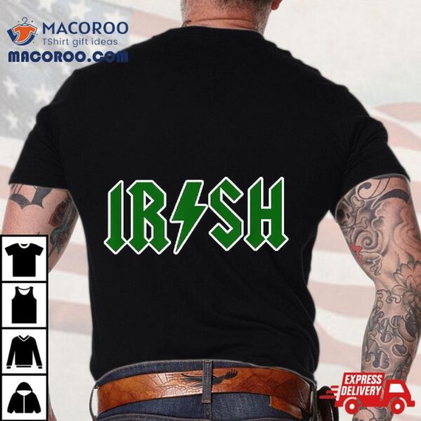 Saint Patrick’s Day Irish Rock N Roll Shirt