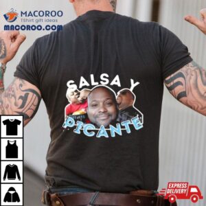 Salsa Y Picante Tshirt