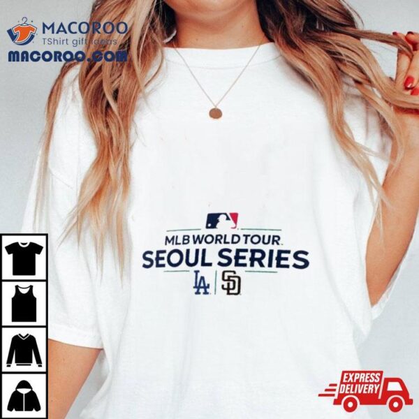 San Diego Padres Vs Los Angeles Dodgers 2024 Mlb World Tour Seoul Series Matchup T Shirt