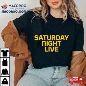 Saturday Night Live Shirt 1 Saturday Night Live Tshirt