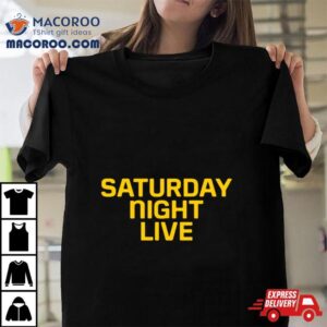 Saturday Night Live Shirt 3 Saturday Night Live Tshirt
