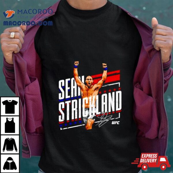 Sean Strickland Ufc Stars Signature Vintage Shirt