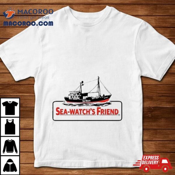 Seawatch Sea Watchs Friend T Shirt