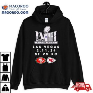 Sf Ers Vs Kc Chiefs Super Bowl Lviii Las Vegas Tshirt