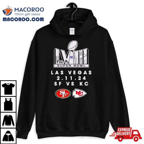 Sf 49ers Vs Kc Chiefs Super Bowl Lviii Las Vegas Shirt