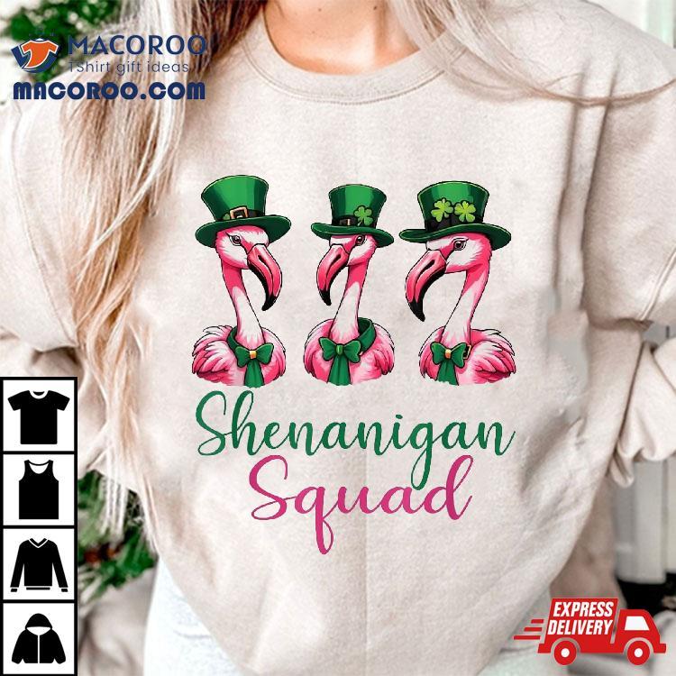 Shenanigan Squad Irish Flamingo Funny St Patrick’s Day Shirt Shenanigan Squad Irish Flamingo Funny St Patrick’s Day Shirt
