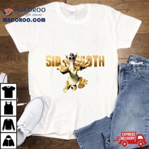 Sid The Sloth Ice Age Shirt