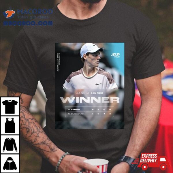 Sin Sational Jannik Sinner Dismisses Novak Djokovic To Book A Spot In His First Grand Slam Final Atp Tour Aus Open 2024 T Shirt